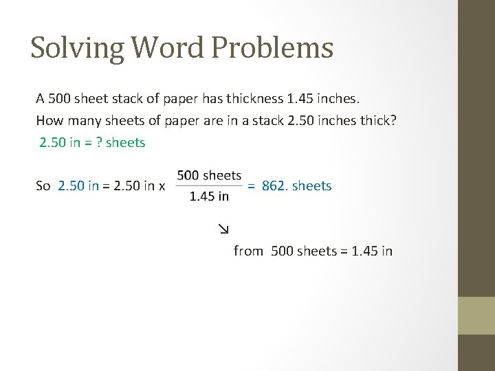 Solving Word Problems A 500 sheet stack of paper has thickness 1. 45 inches.