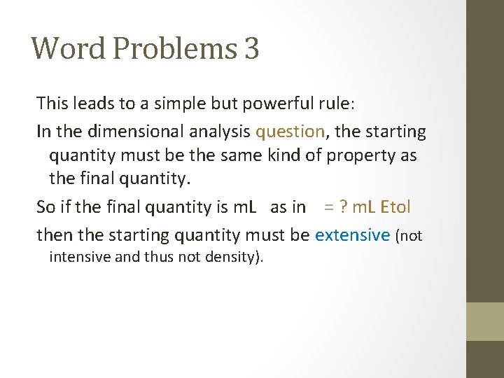 Word Problems 3 This leads to a simple but powerful rule: In the dimensional