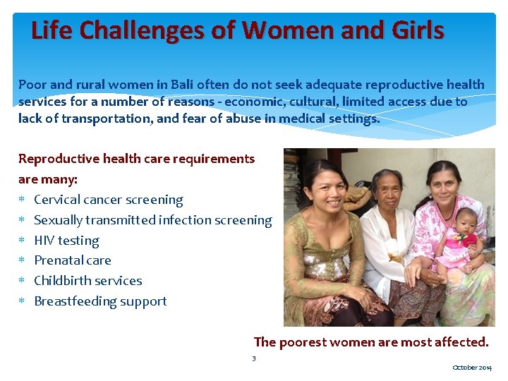 Life Challenges of Women and Girls Poor and rural women in Bali often do