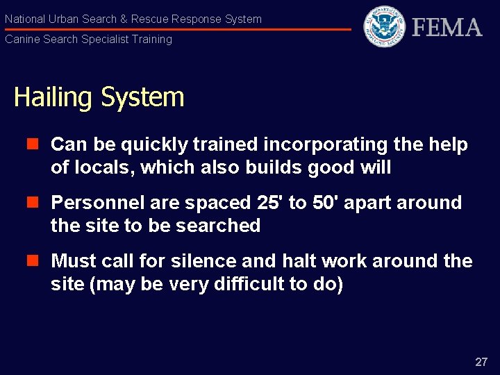 National Urban Search & Rescue Response System Canine Search Specialist Training Hailing System n
