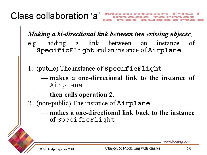 Class collaboration ‘a’ Making a bi-directional link between two existing objects; e. g. adding Class collaboration ‘a’ Making a bi-directional link between two existing objects; e. g. adding