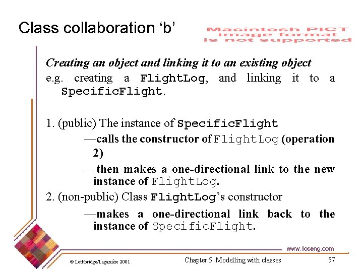 Class collaboration ‘b’ Creating an object and linking it to an existing object e. Class collaboration ‘b’ Creating an object and linking it to an existing object e.