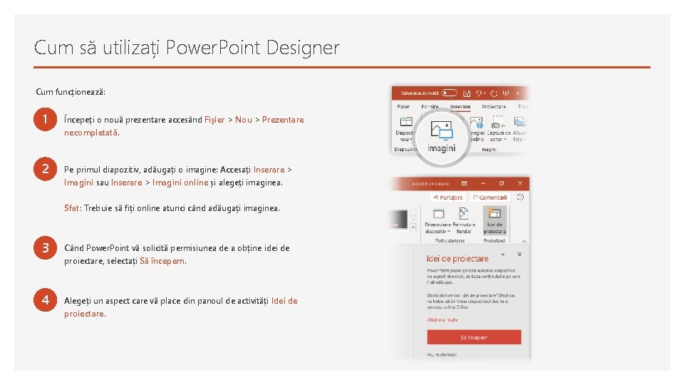 Cum să utilizați Power. Point Designer Cum funcționează: 1 Începeți o nouă prezentare accesând