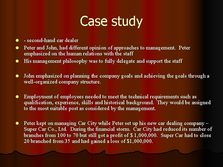 Case study - second-hand car dealer l Peter and John, had different opinion of