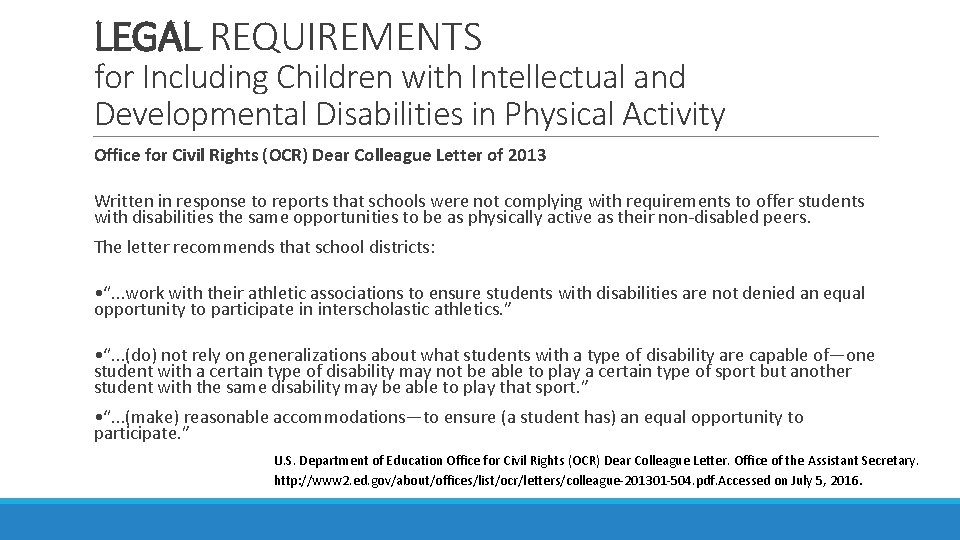 LEGAL REQUIREMENTS for Including Children with Intellectual and Developmental Disabilities in Physical Activity Office