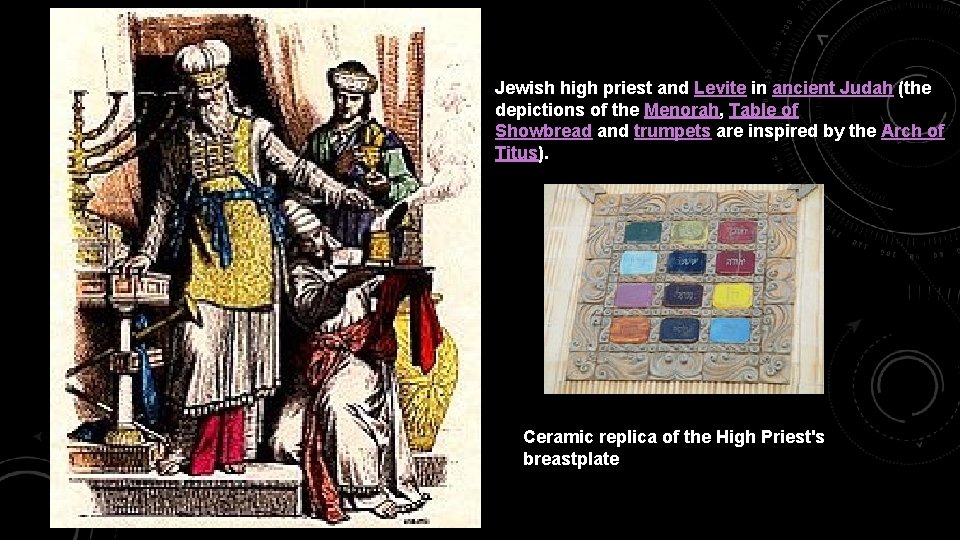 Jewish high priest and Levite in ancient Judah (the depictions of the Menorah, Table