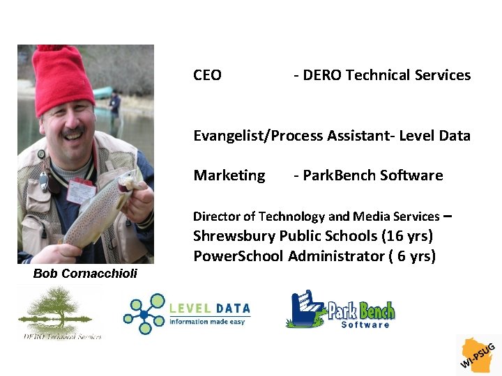 CEO - DERO Technical Services Evangelist/Process Assistant- Level Data Marketing - Park. Bench Software