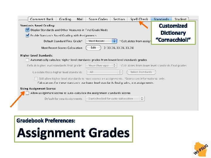 Customized Dictionary “Cornacchioli” Gradebook Preferences: Assignment Grades 