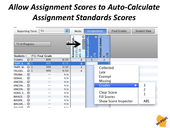 Allow Assignment Scores to Auto-Calculate Assignment Standards Scores 
