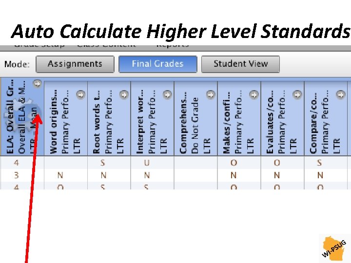 Auto Calculate Higher Level Standards 