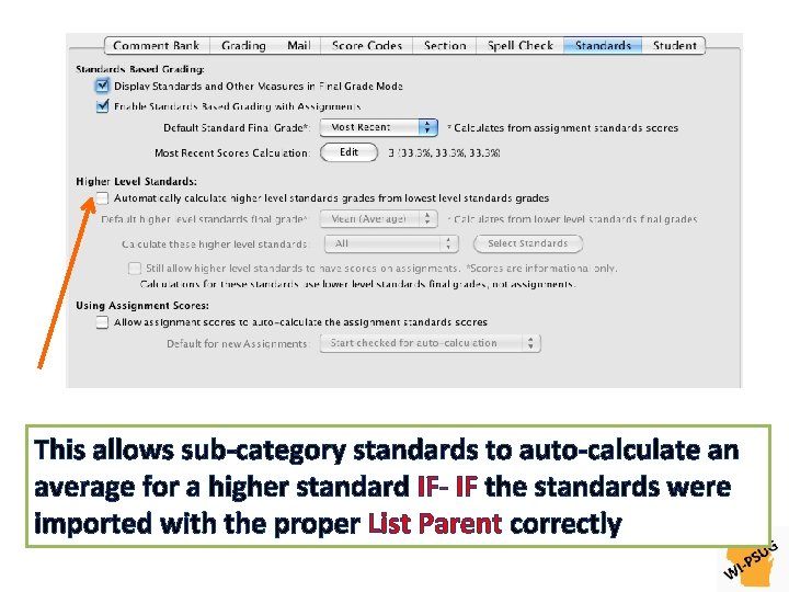 This allows sub-category standards to auto-calculate an average for a higher standard IF- IF