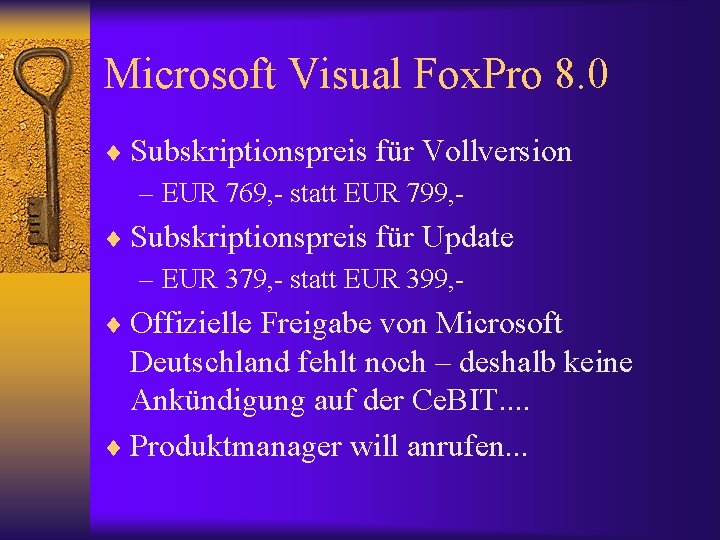 Microsoft Visual Fox. Pro 8. 0 ¨ Subskriptionspreis für Vollversion – EUR 769, -