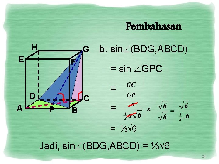 Pembahasan H G E F D A = sin GPC C P B b.
