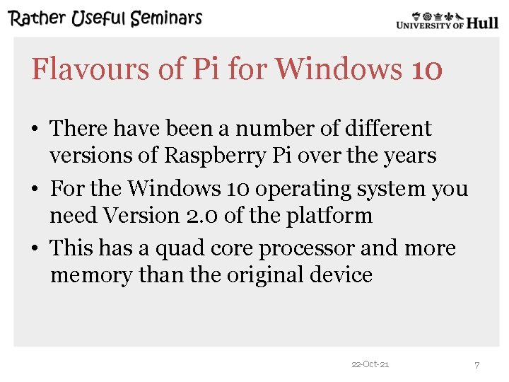Flavours of Pi for Windows 10 • There have been a number of different