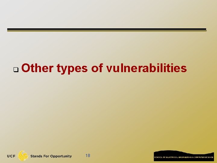 q Other types of vulnerabilities 18 