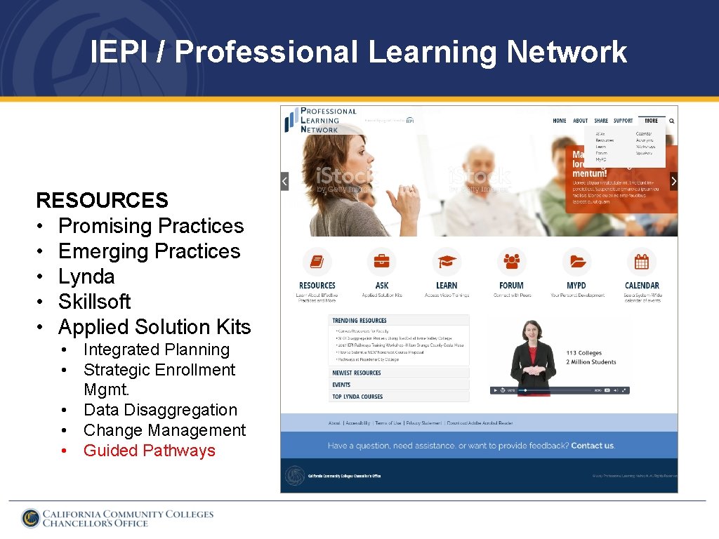 IEPI / Professional Learning Network RESOURCES • Promising Practices • Emerging Practices • Lynda