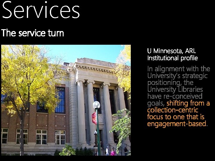 Services The service turn U Minnesota, ARL Institutional profile In alignment with the University's