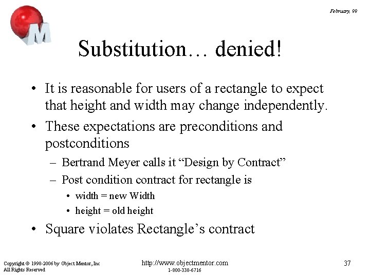 February, 99 Substitution… denied! • It is reasonable for users of a rectangle to