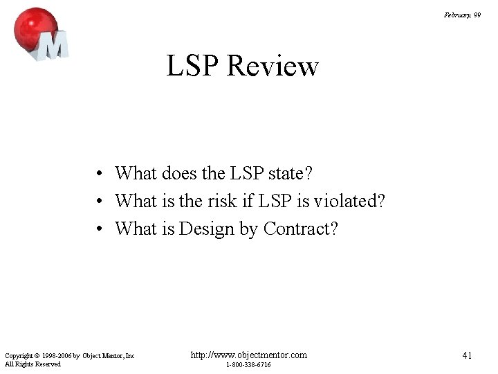 February, 99 LSP Review • What does the LSP state? • What is the