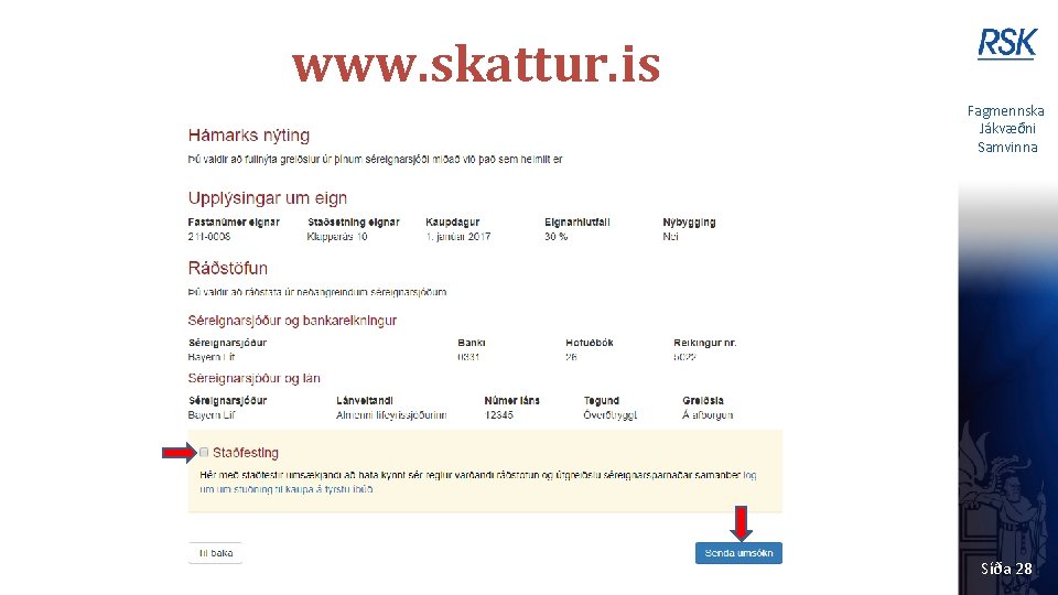 www. skattur. is Fagmennska Jákvæðni Samvinna Síða 28 