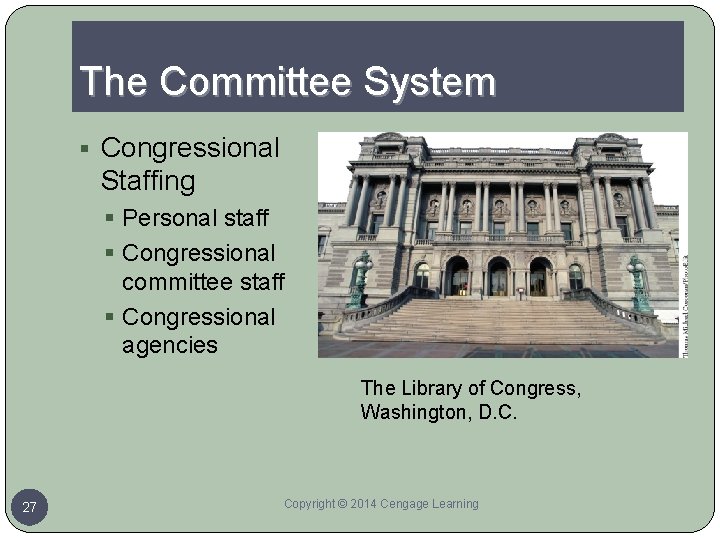 The Committee System § Congressional Staffing § Personal staff § Congressional committee staff §