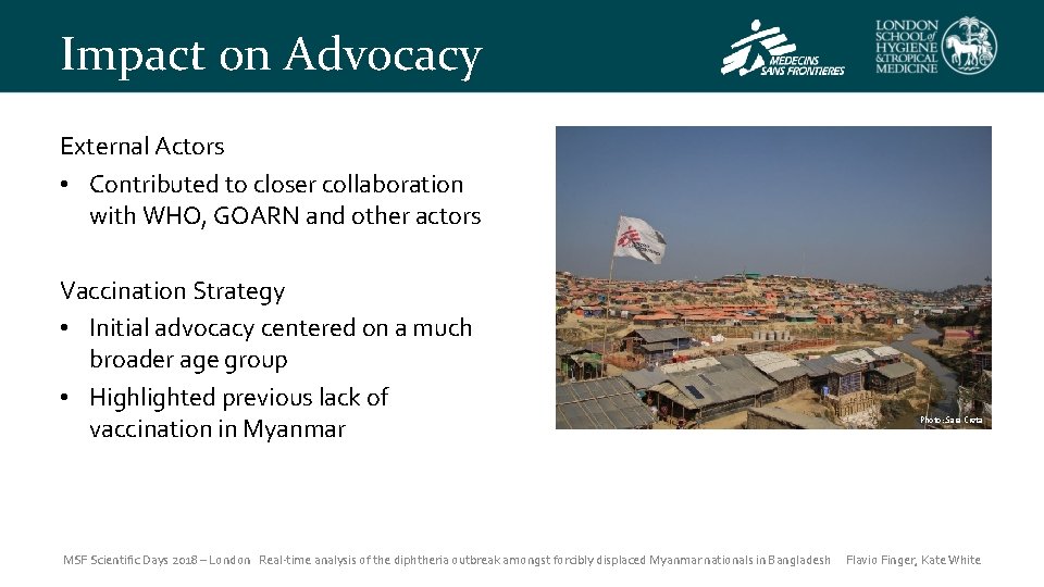 Impact on Advocacy External Actors • Contributed to closer collaboration with WHO, GOARN and