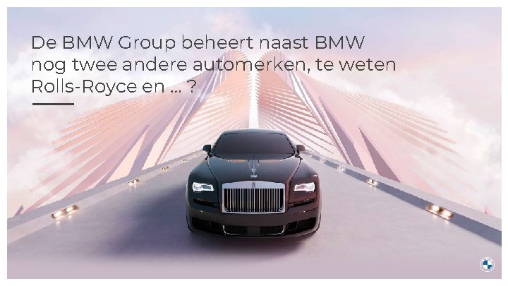 De BMW Group beheert naast BMW nog twee andere automerken, te weten Rolls-Royce en