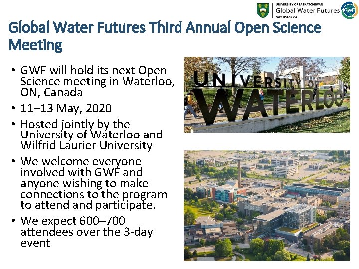 Global Water Futures Third Annual Open Science Meeting • GWF will hold its next