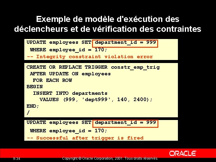 Exemple de modèle d'exécution des déclencheurs et de vérification des contraintes UPDATE employees SET