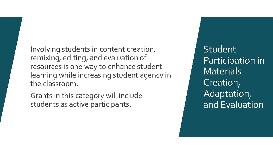 Involving students in content creation, remixing, editing, and evaluation of resources is one way