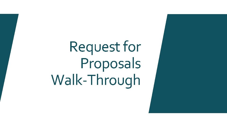 Request for Proposals Walk-Through 