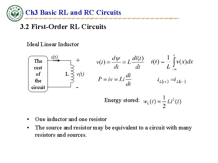 Ch 3 Basic RL and RC Circuits 3. 2 First-Order RL Circuits Ideal Linear