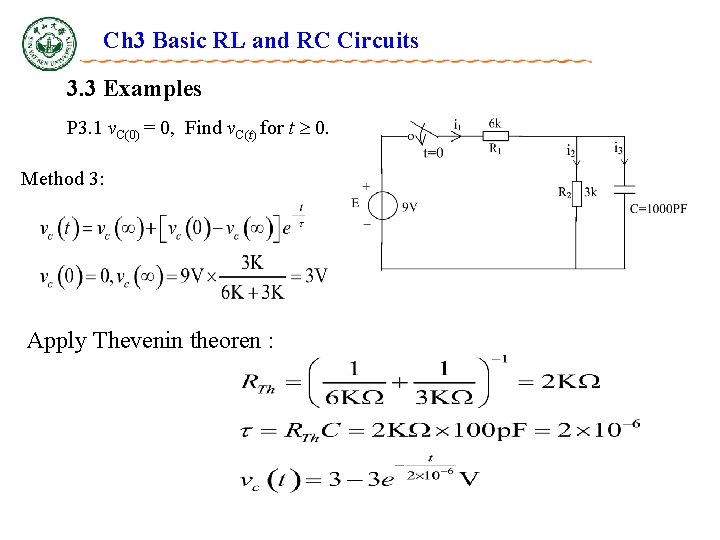 Ch 3 Basic RL and RC Circuits 3. 3 Examples P 3. 1 v.