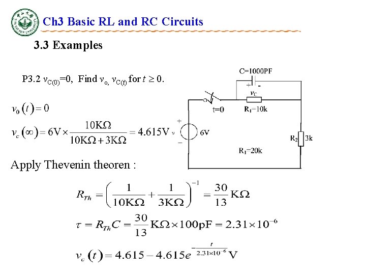 Ch 3 Basic RL and RC Circuits 3. 3 Examples P 3. 2 v.