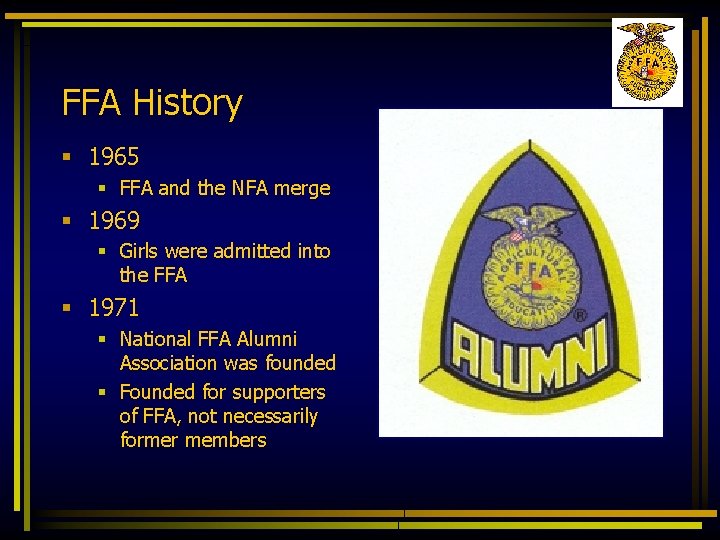 FFA History § 1965 § FFA and the NFA merge § 1969 § Girls
