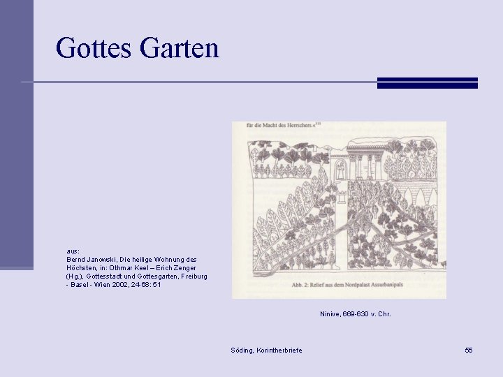 Gottes Garten aus: Bernd Janowski, Die heilige Wohnung des Höchsten, in: Othmar Keel –