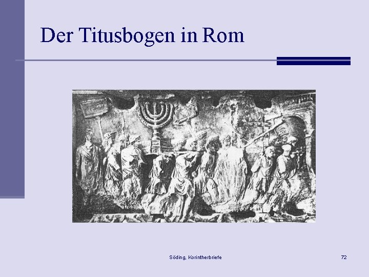Der Titusbogen in Rom Söding, Korintherbriefe 72 