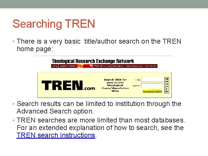 Searching TREN • There is a very basic title/author search on the TREN home