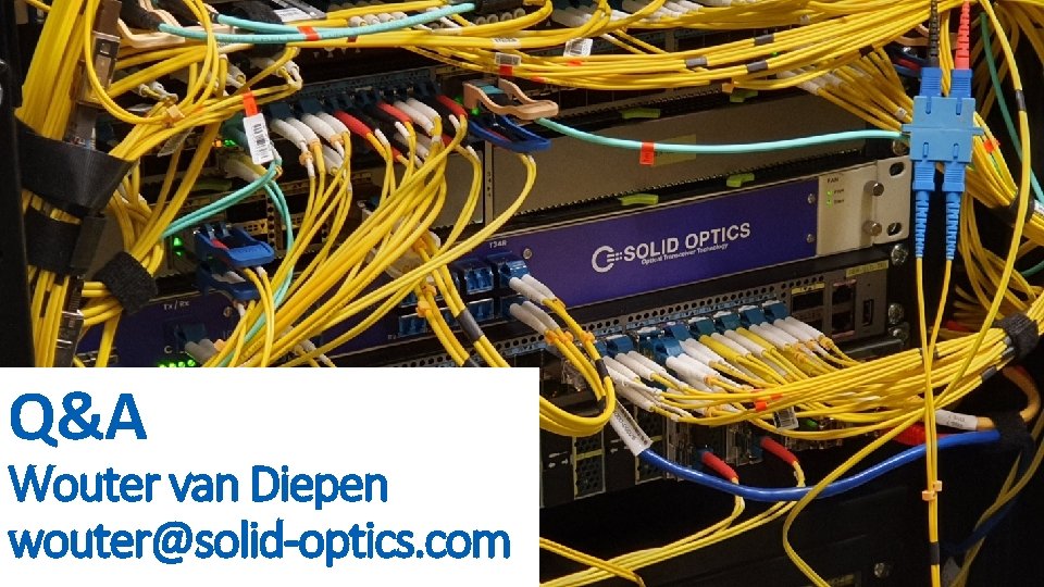 Q&A Wouter van Diepen wouter@solid-optics. com 