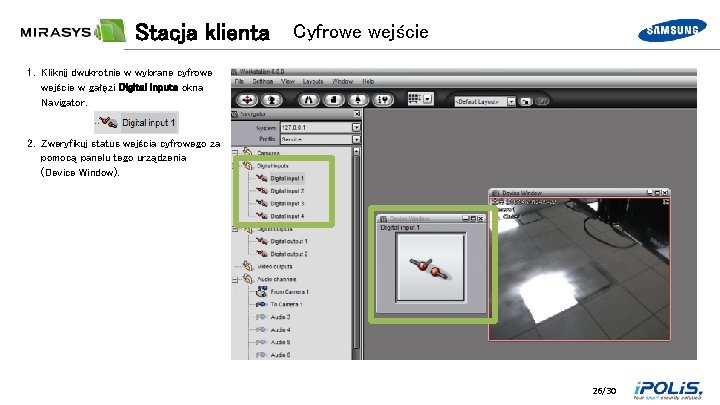 Stacja klienta Cyfrowe wejście 1. Kliknij dwukrotnie w wybrane cyfrowe wejście w gałęzi Digital