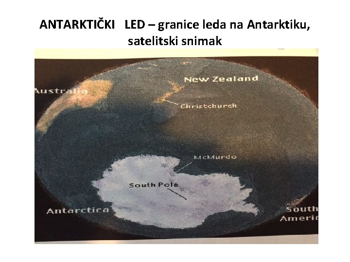 ANTARKTIČKI LED – granice leda na Antarktiku, satelitski snimak 