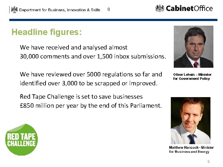 8 Headline figures: We have received analysed almost 30, 000 comments and over 1,