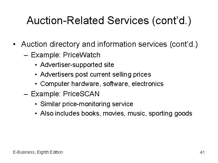 Auction-Related Services (cont’d. ) • Auction directory and information services (cont’d. ) – Example: