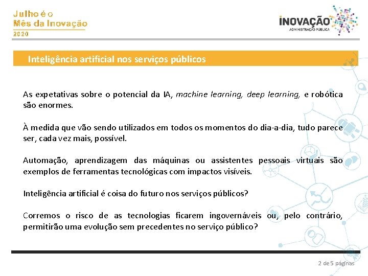 Inteligência artificial nos serviços públicos As expetativas sobre o potencial da IA, machine learning,