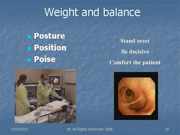 Weight and balance n n n 10/22/2021 Posture Position Poise Stand erect Be decisive