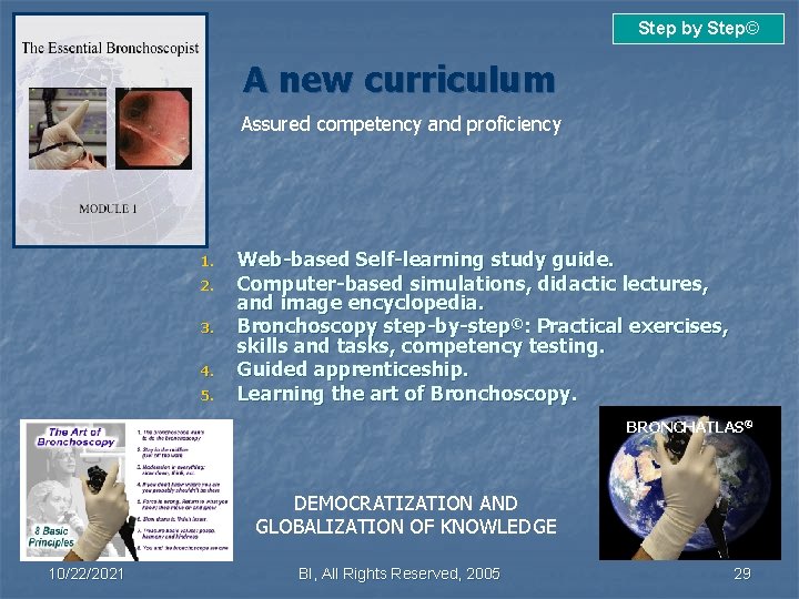 Step by Step© A new curriculum Assured competency and proficiency 1. 2. 3. 4.