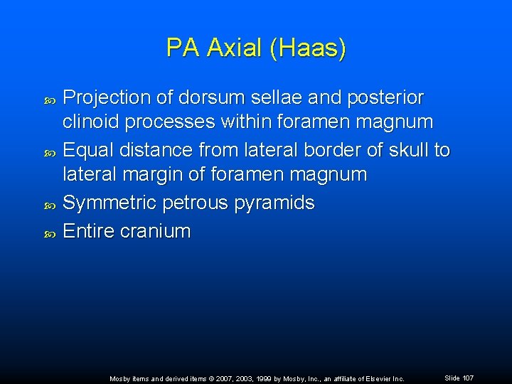PA Axial (Haas) Projection of dorsum sellae and posterior clinoid processes within foramen magnum