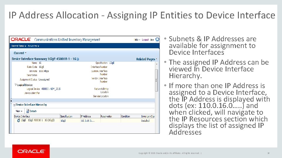 IP Address Allocation - Assigning IP Entities to Device Interface • Subnets & IP