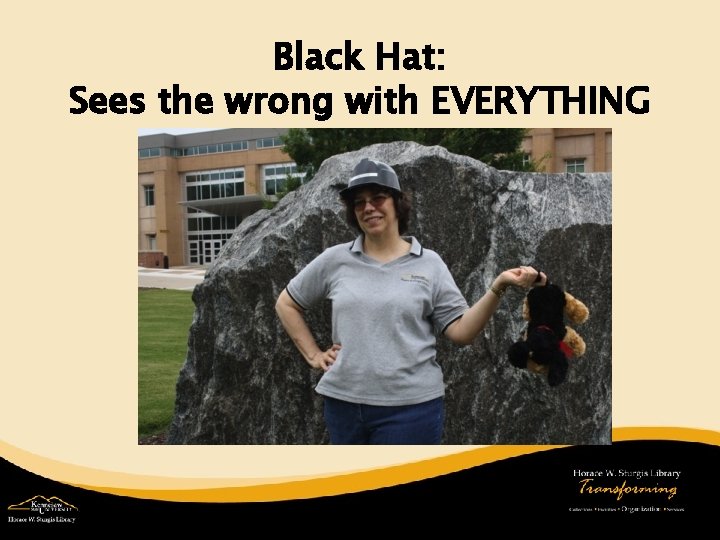 Black Hat: Sees the wrong with EVERYTHING 