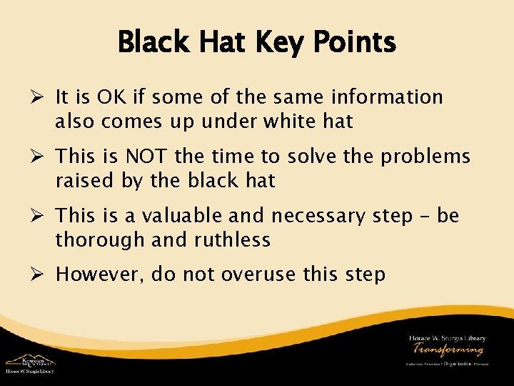 Black Hat Key Points Ø It is OK if some of the same information